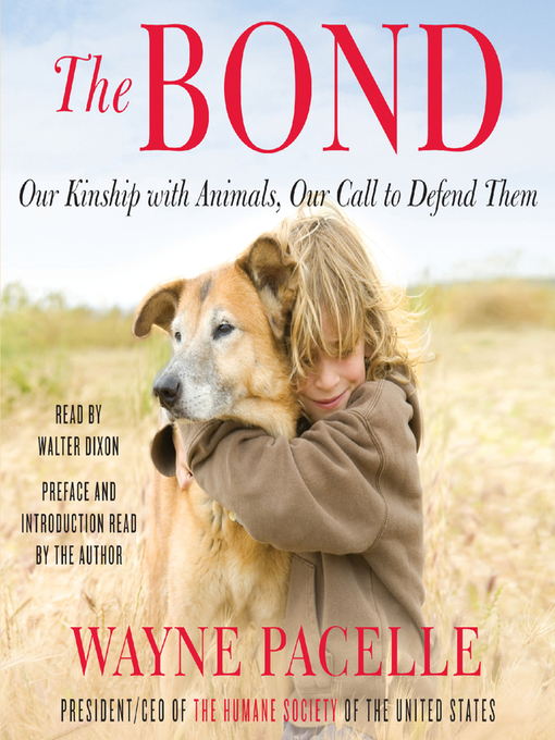 Title details for The Bond  by Wayne Pacelle - Available